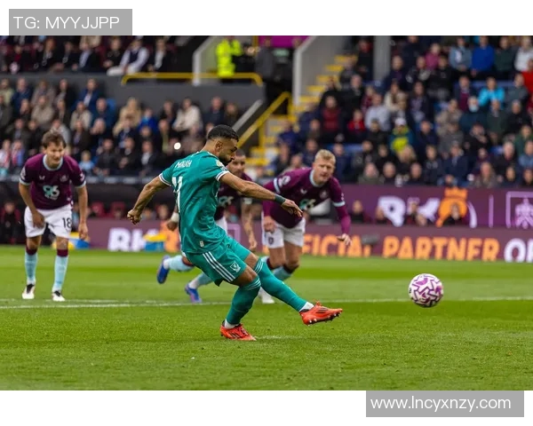 伯恩利主场迎战利物浦期待精彩对决分析双方近期状态与战术布置