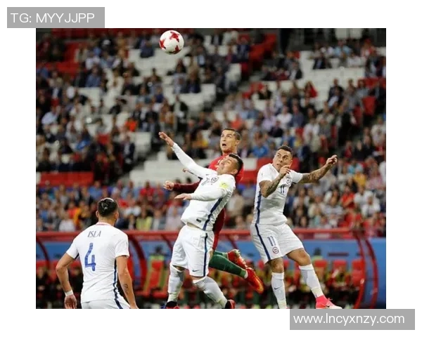 葡萄牙与智利精彩对决回放全程回顾与精彩瞬间分析