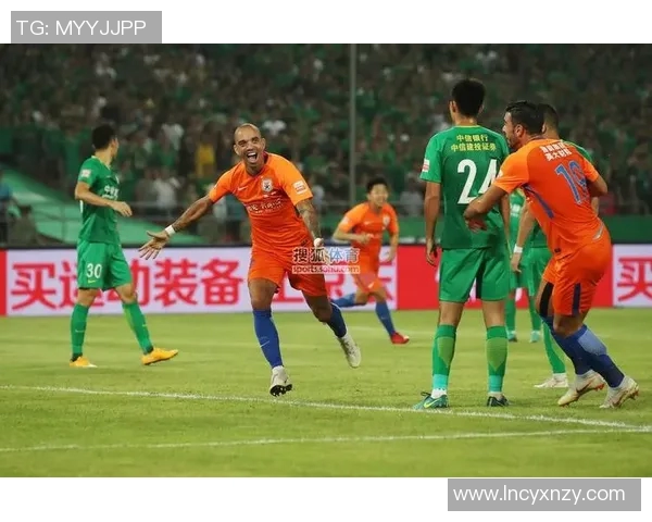 鲁能与国安激情对决时间定于七月精彩赛事不容错过