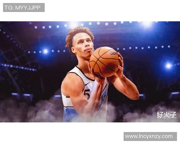 戴森丹尼尔斯的崛起之路如何改变篮球未来与年轻球员发展趋势