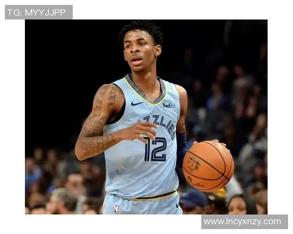 贾莫兰特的篮球传奇之路与未来展望:从新星到领袖的蜕变 贾莫兰特的篮球传奇之路与未来展望:从新星到领袖的蜕变