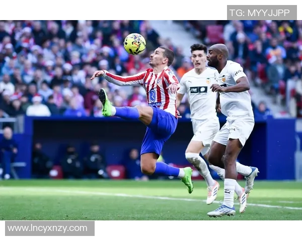 马德里竞技对阵瓦伦西亚精彩竞猜分析与赛前预测